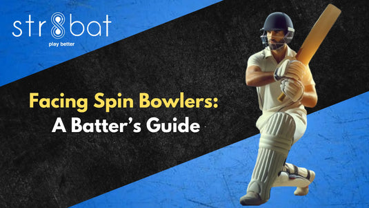 Facing Spin Bowlers: A Batter’s Guide